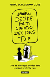 QUIEN DECIDE POR TI CUANDO DECIDES TU - 9788403522671